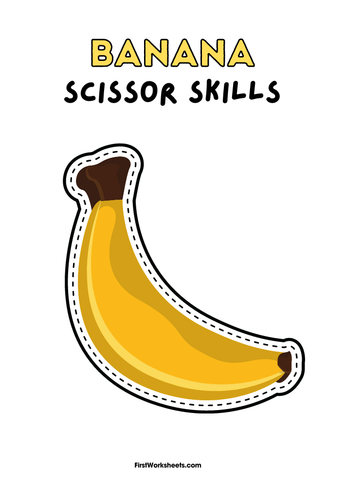 Banana Scissor Skills Worksheet Banana Scissor Skills Worksheet